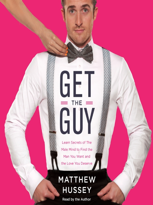 Title details for Get the Guy by Matthew Hussey - Wait list
